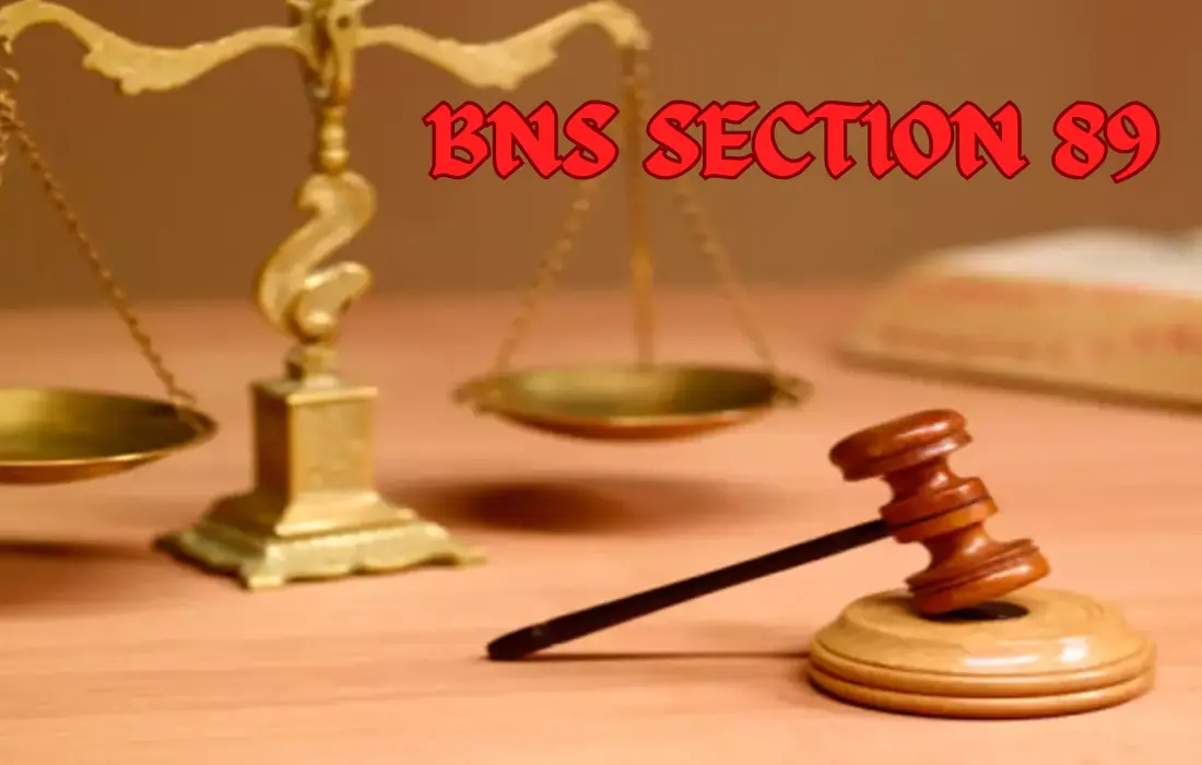 BNS Section 89, BNS Section 89 in Hindi