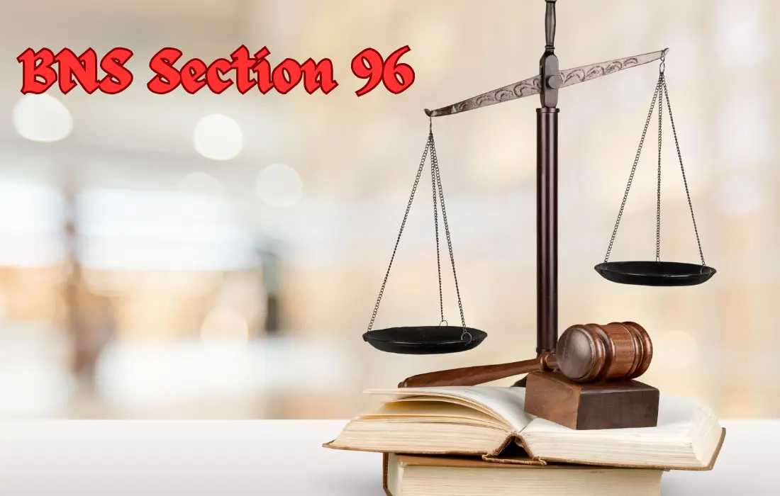 BNS Section 96, BNS Section 96 in Hindi
