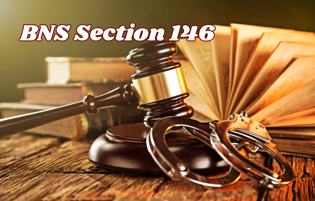 BNS Section 146, BNS Section 146 in Hindi