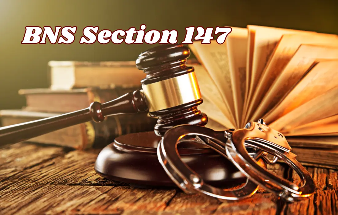 BNS Section 147, BNS Section 147 in Hindi