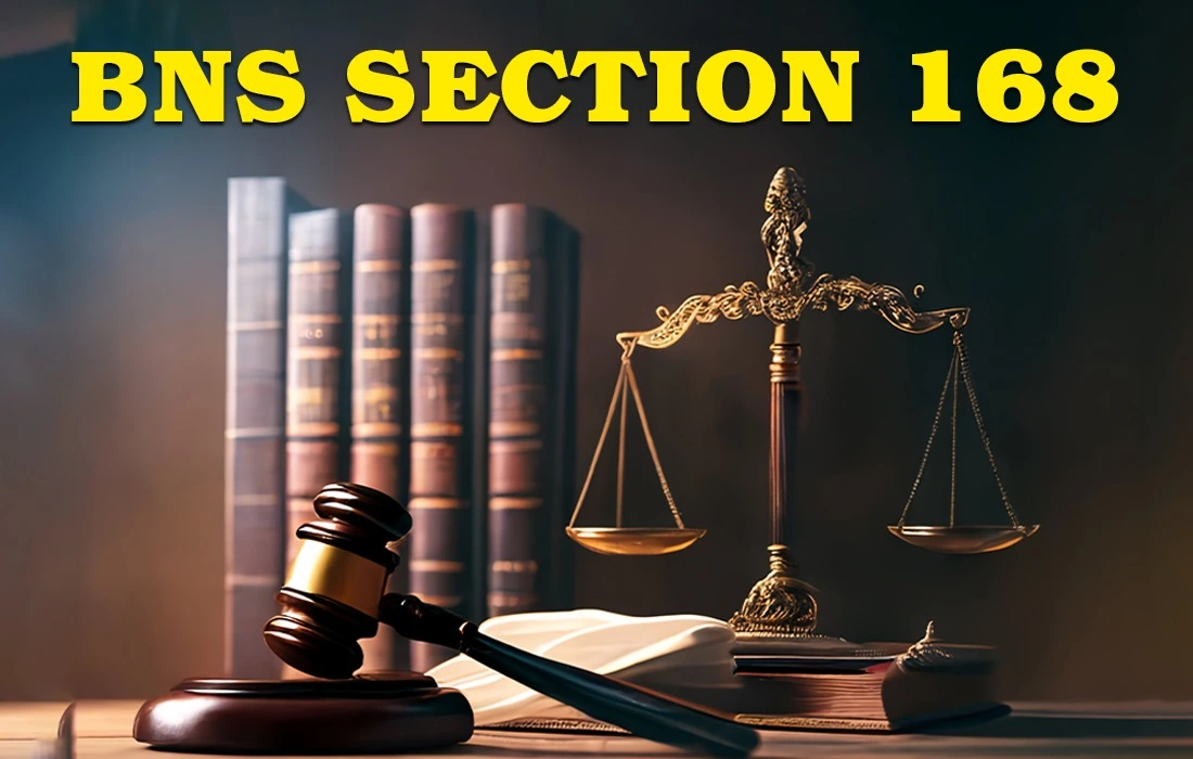 BNS Section 168, BNS Section 168 in Hindi