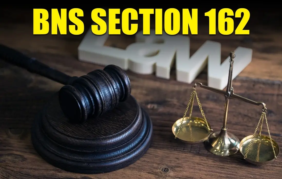 BNS Section 162, BNS Section 162 in Hindi