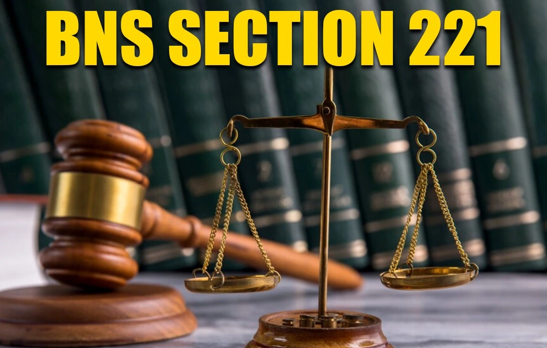 BNS Section 221 in Hindi, BNS Section 221