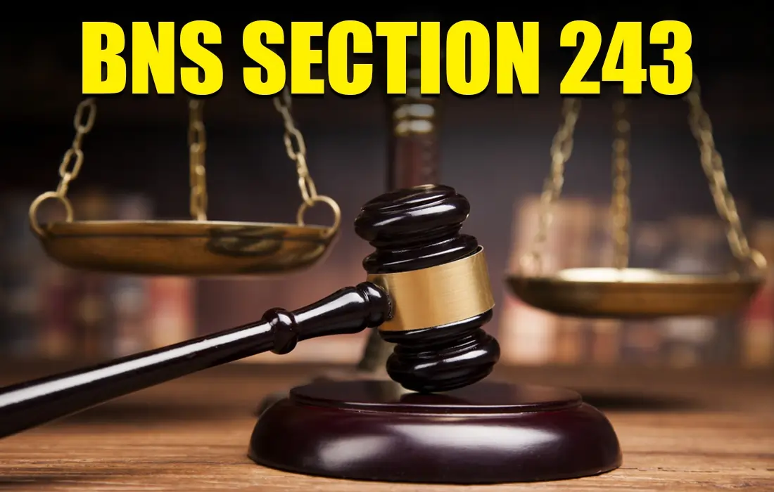 BNS Section 243, BNS Section 243 in Hindi