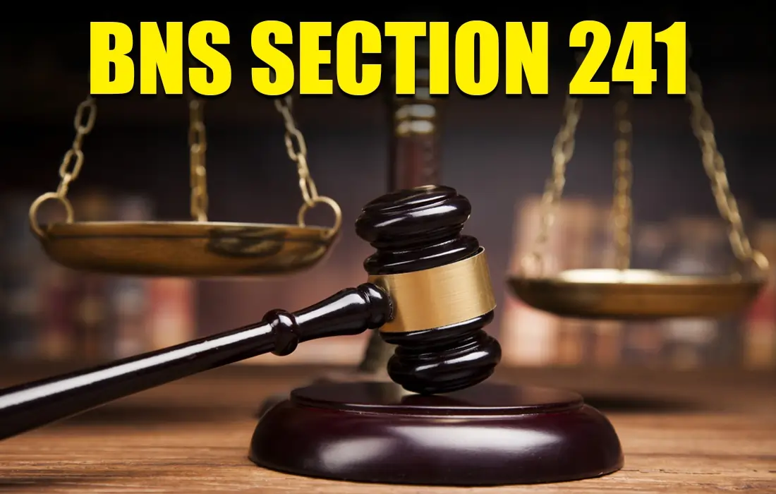 BNS Section 241, BNS Section 241 in Hindi