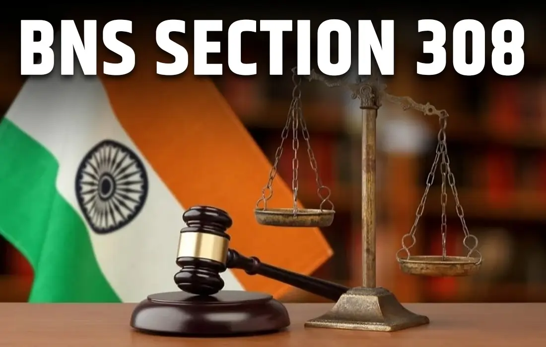 BNS Section 308: क्या है जबरन वसूली और इसके लिए क्या है कानून?