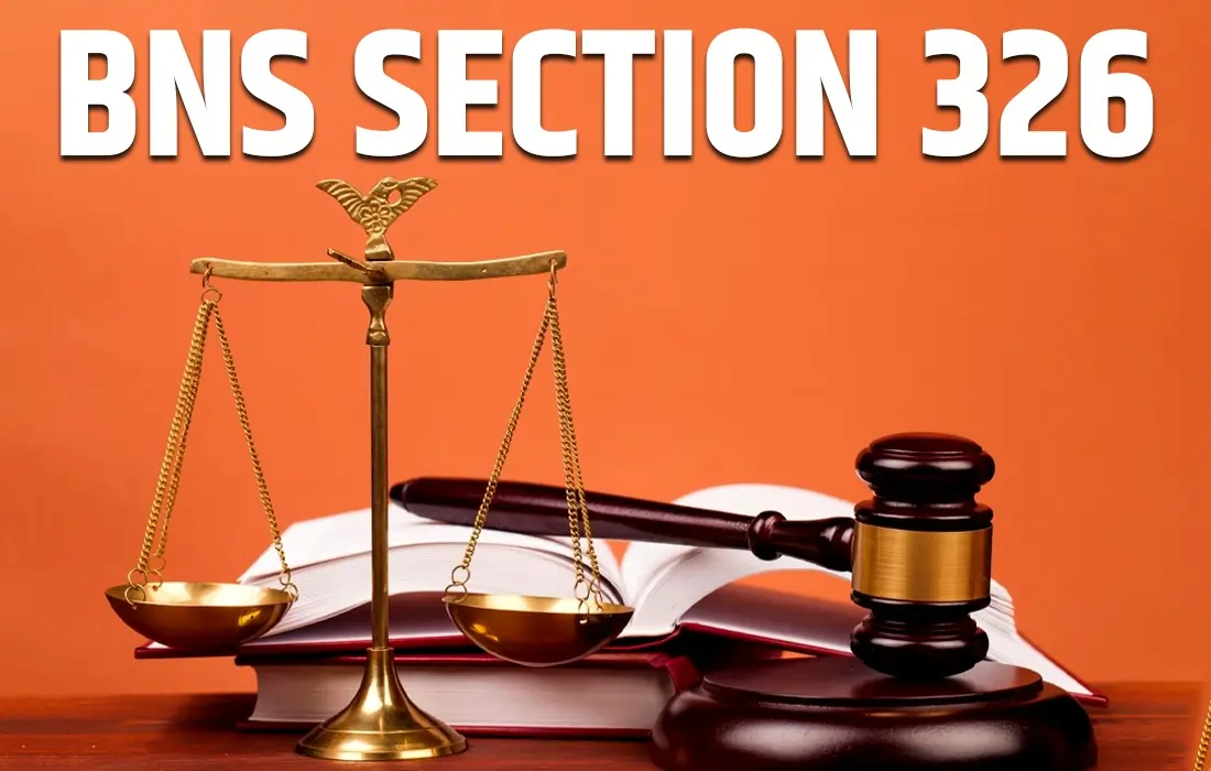 BNS Section 326 in Hindi, BNS Section 326