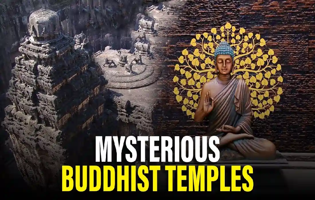 Mysterious Buddhist Monasteries